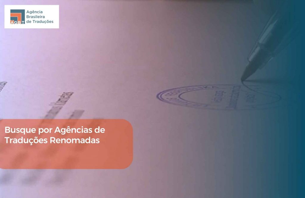 Busque por Agências de Traduções Renomadas Busque por Agências de Traduções Renomadas