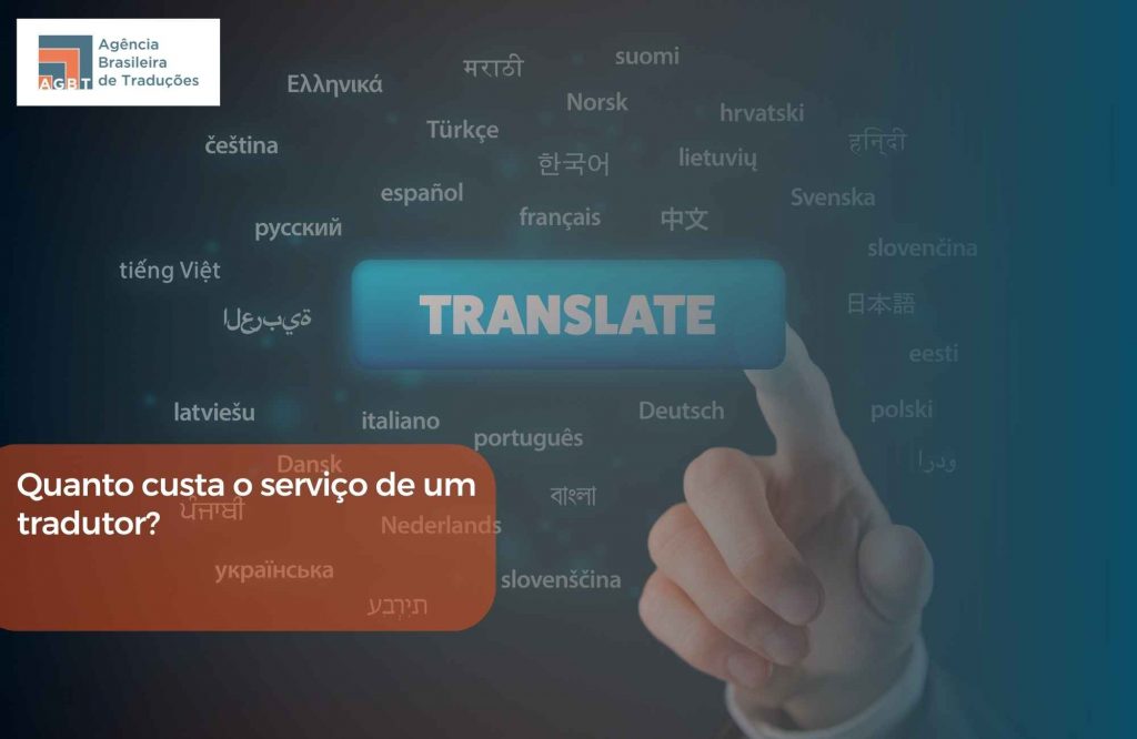 Quanto custa o serviço de um tradutor Quanto custa o serviço de um tradutor