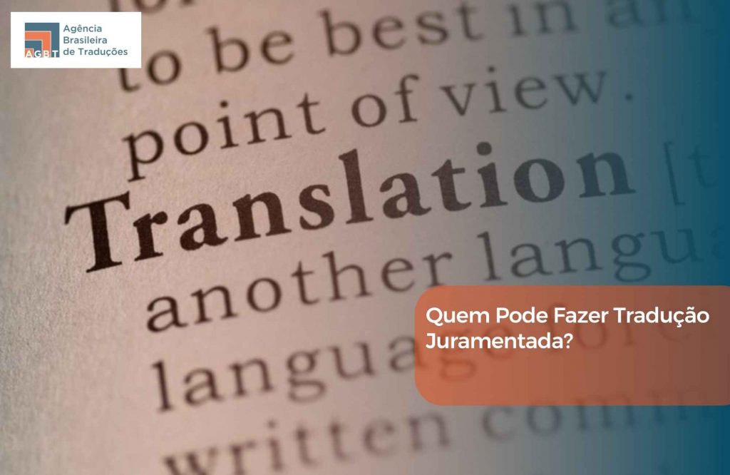 Quem Pode Fazer Tradução Juramentada Quem Pode Fazer Tradução Juramentada