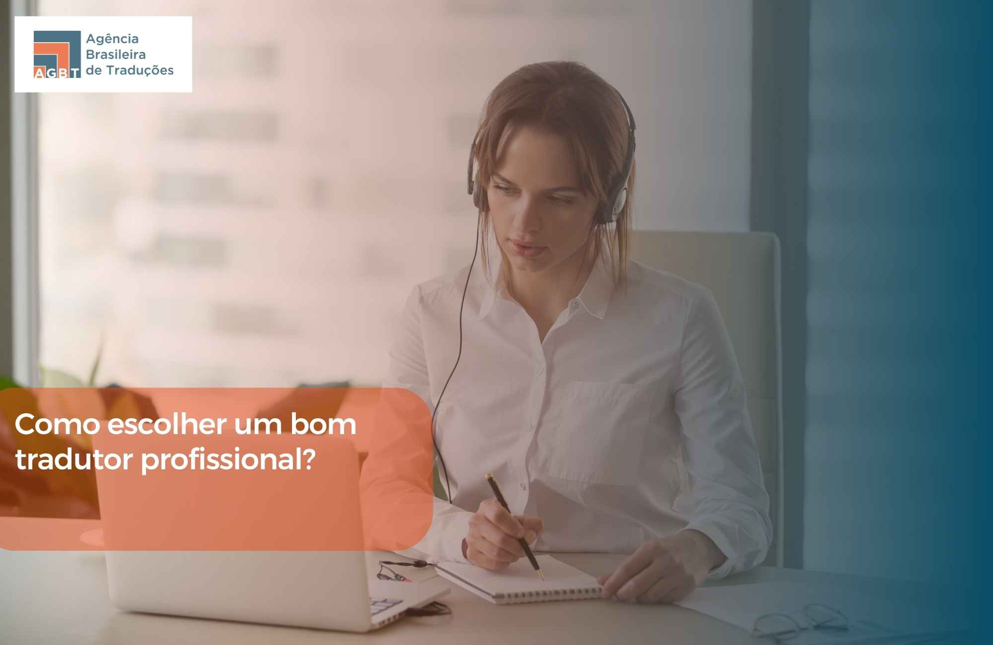 Como escolher um bom tradutor profissional Como escolher um bom tradutor profissional