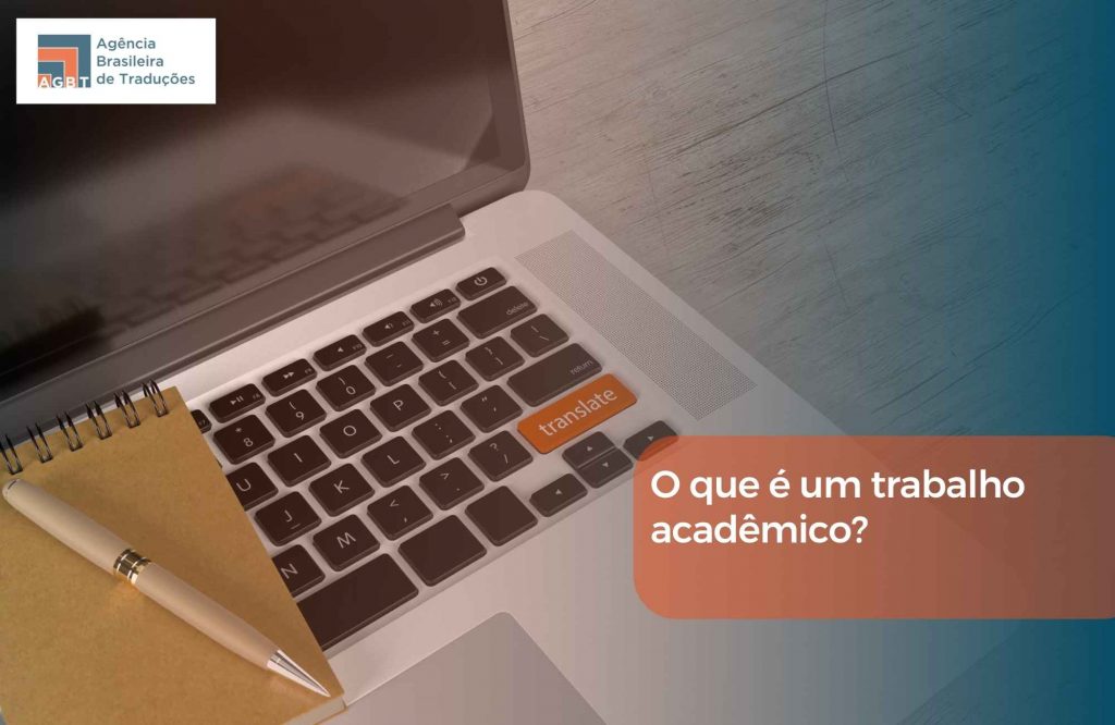 O que é um trabalho acadêmico O que é um trabalho acadêmico