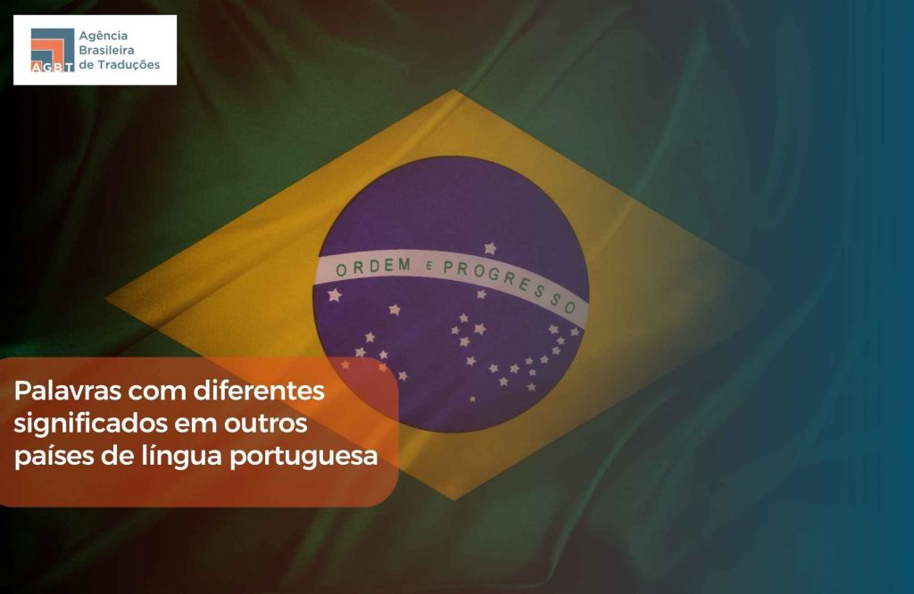 Palavras com diferentes significados em outros países de língua portuguesa Palavras com diferentes significados em outros países de língua portuguesa