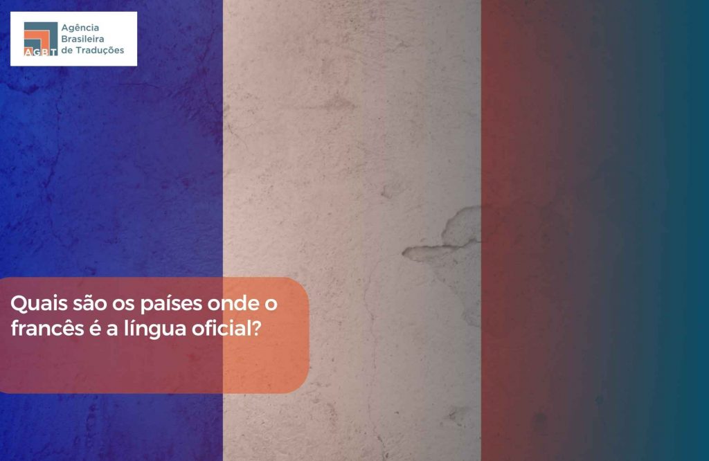 Quais são os países onde o francês é a língua oficial