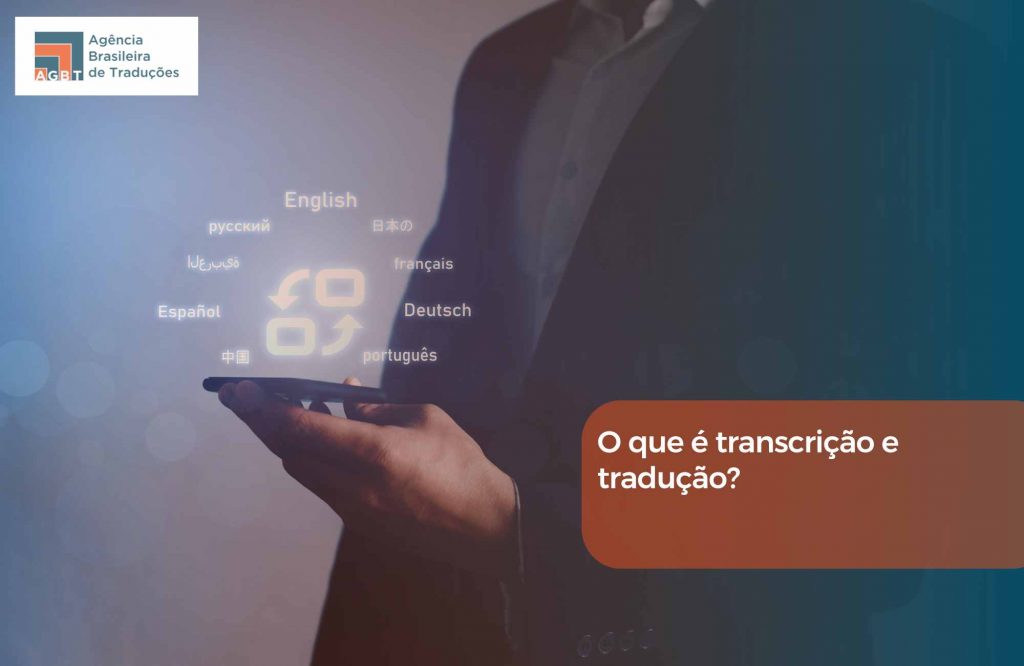 O que é transcrição e tradução O que é transcrição e tradução