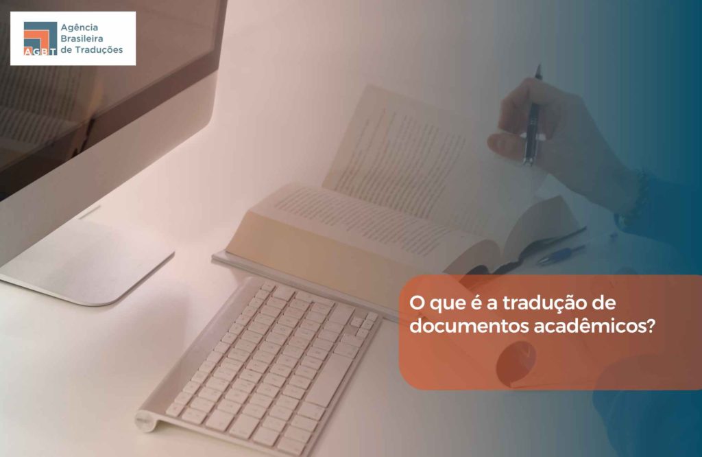 O que é a tradução de documentos acadêmicos