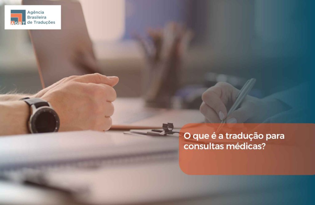 O que é a tradução para consultas médicas