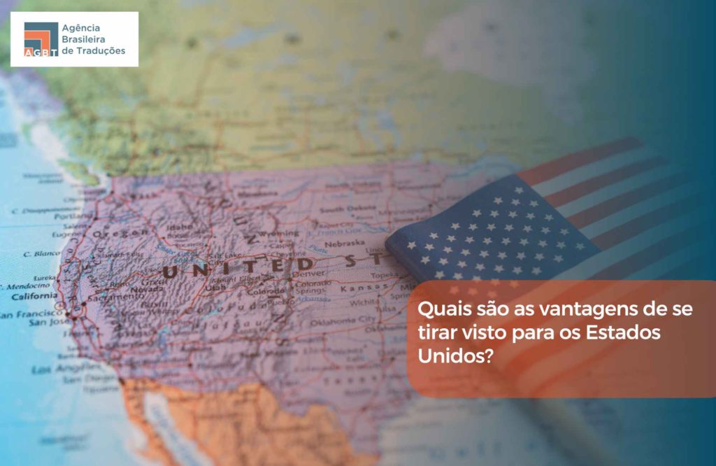 Quais são as vantagens de se tirar visto para os Estados Unidos