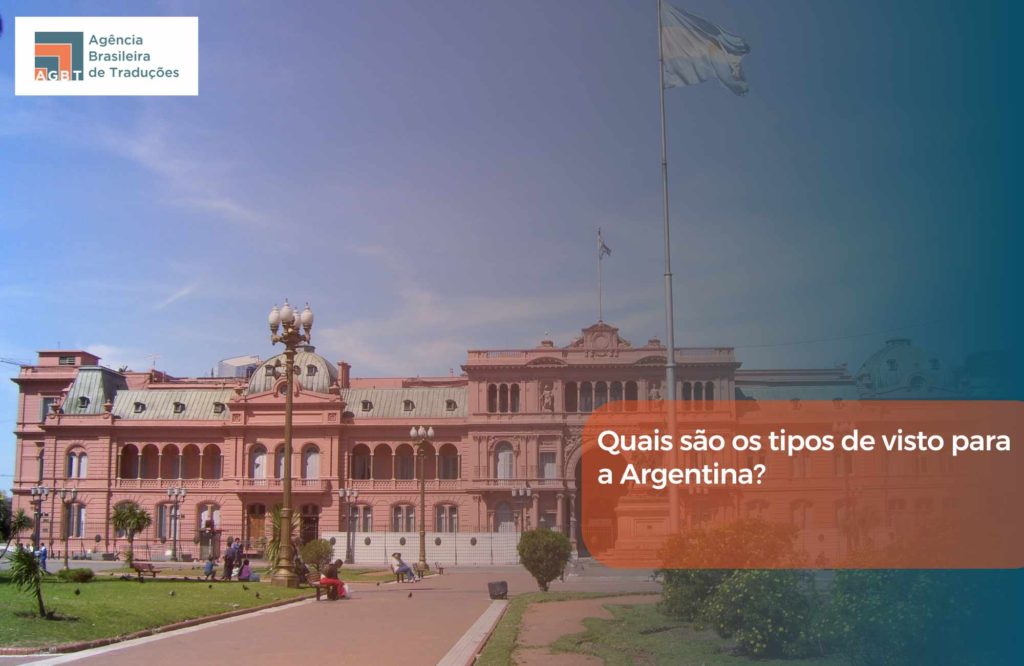 Quais são os tipos de visto para a Argentina