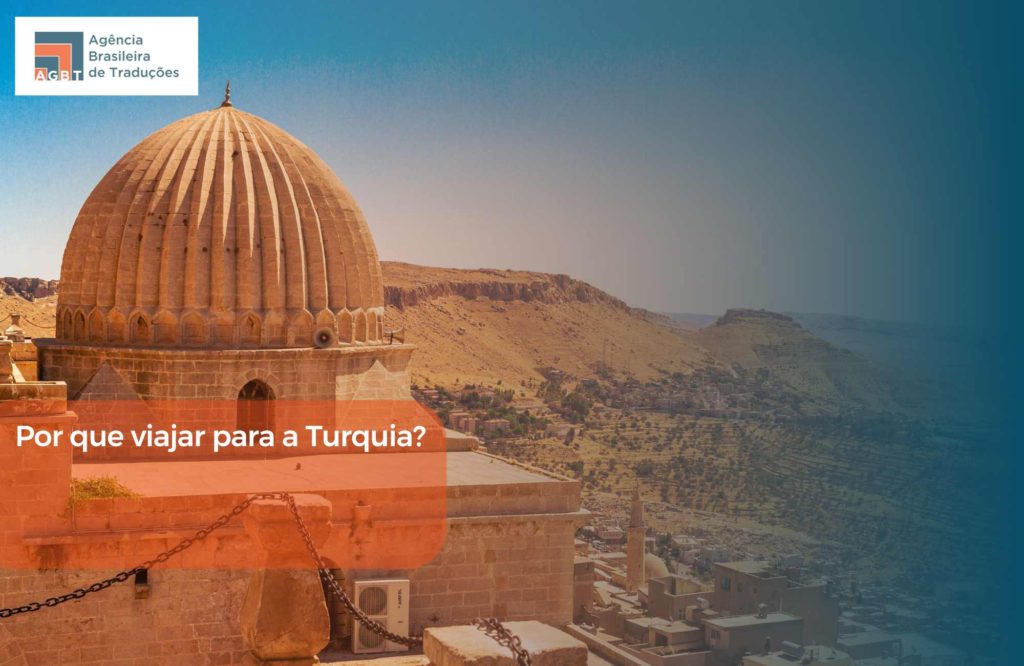 Por que viajar para a Turquia