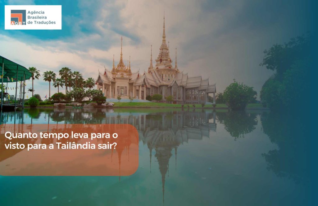 Quanto tempo leva para o visto para a Tailândia sair