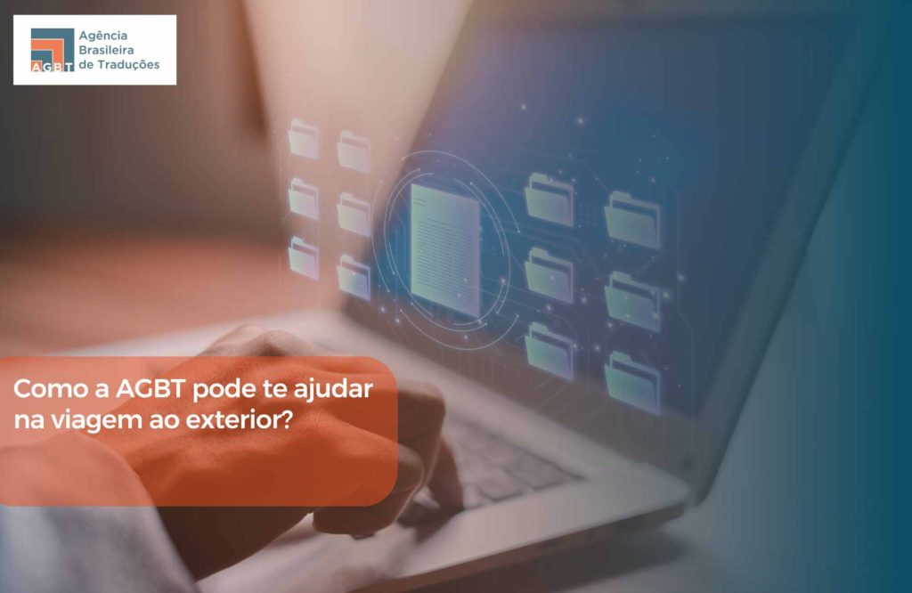 Como a AGBT pode te ajudar na viagem ao exterior