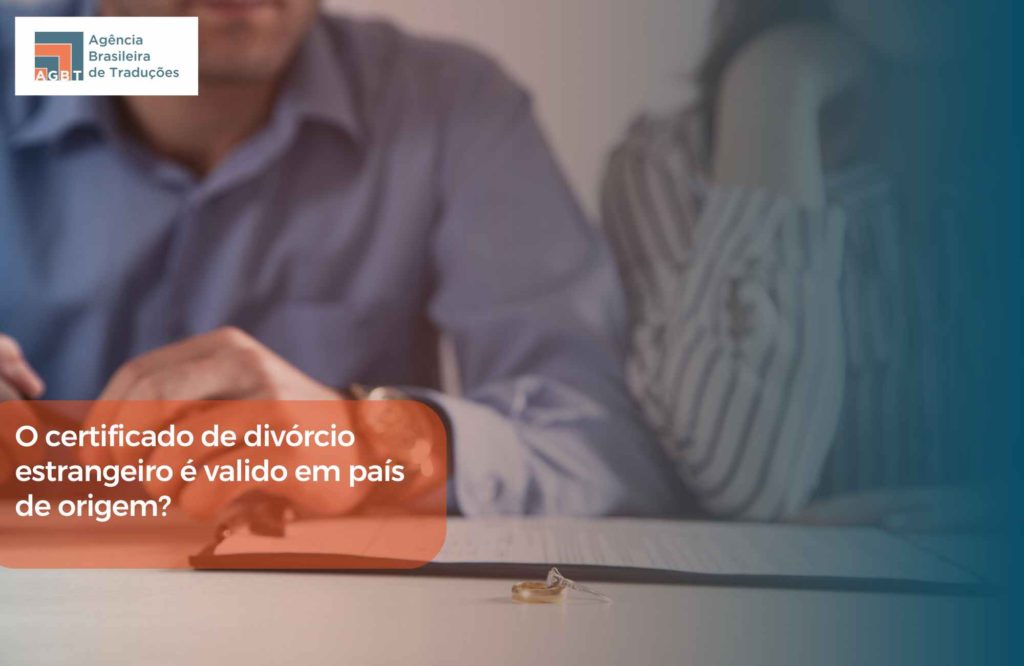O certificado de divórcio estrangeiro é valido em país de origem