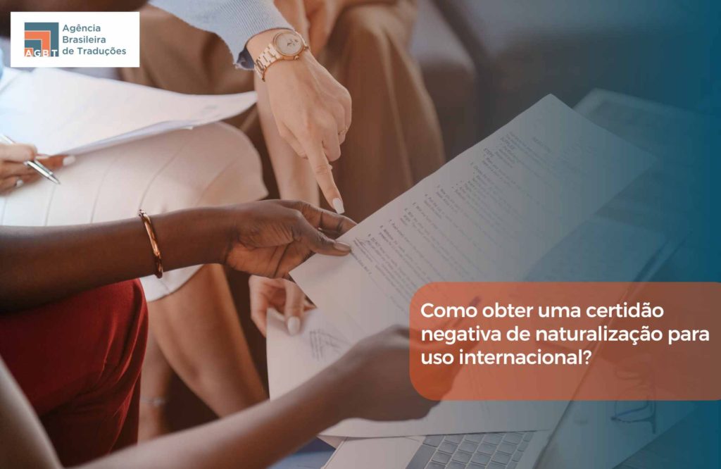 O que é uma certidão negativa de naturalização