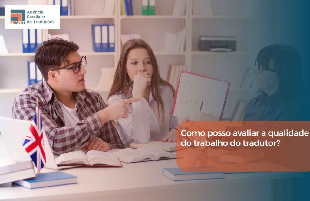 Como posso avaliar a qualidade do trabalho do tradutor
