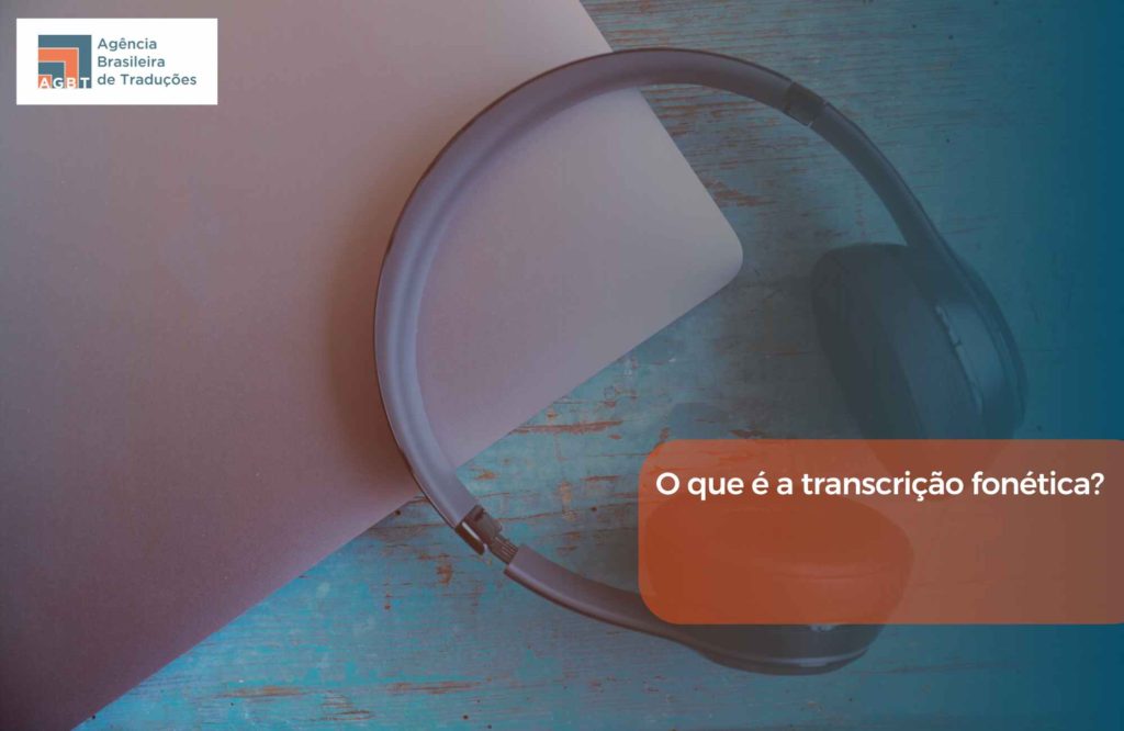 O que é a transcrição fonética