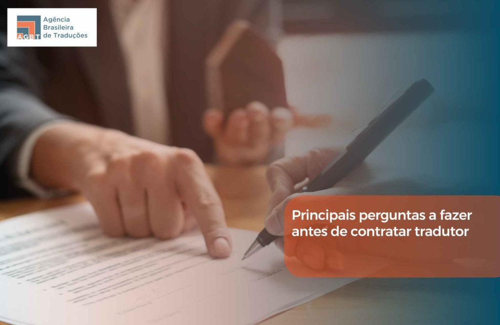 Principais perguntas a fazer antes de contratar tradutor