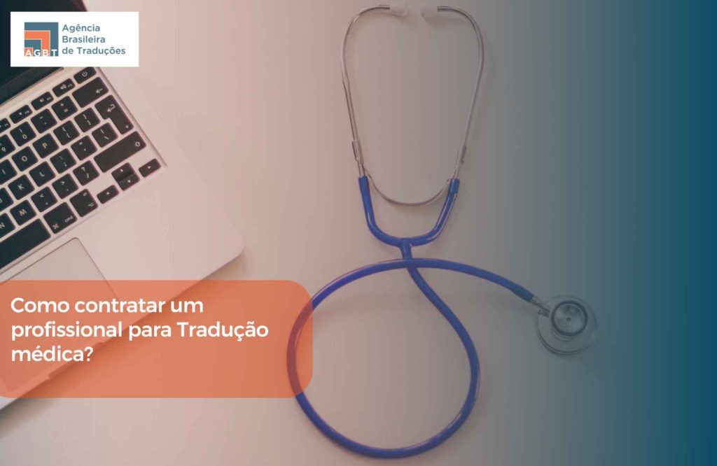 Como contratar um profissional para Tradução médica