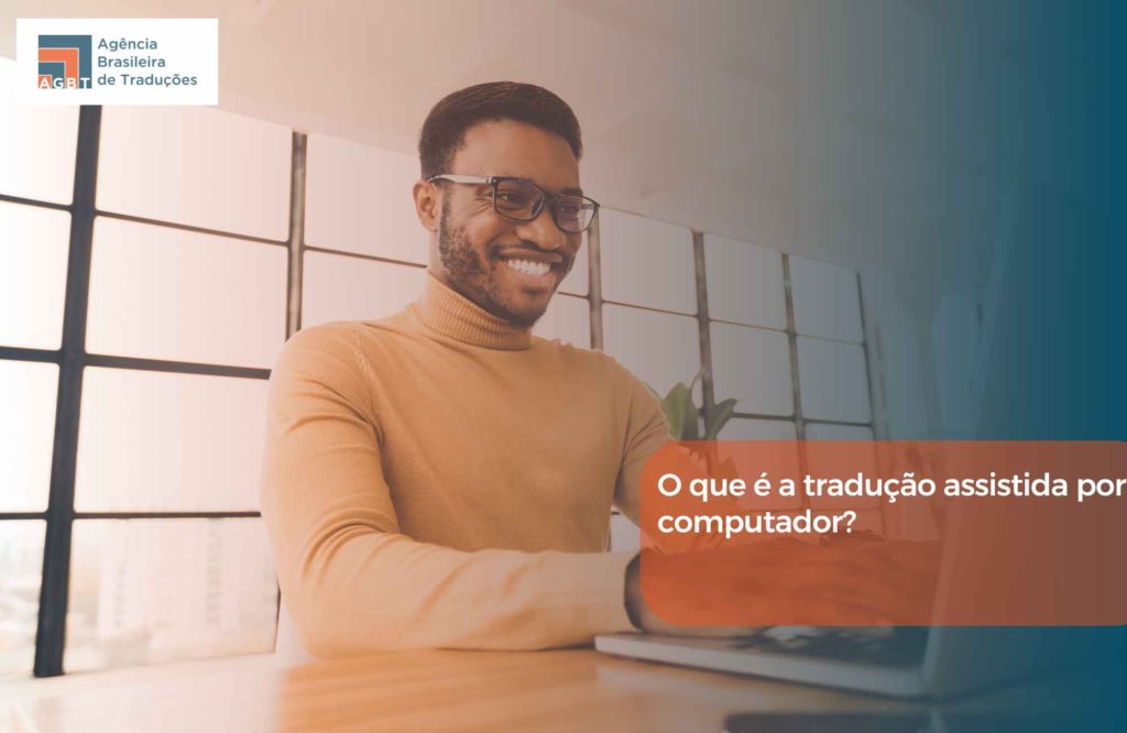 O que é a tradução assistida por computador