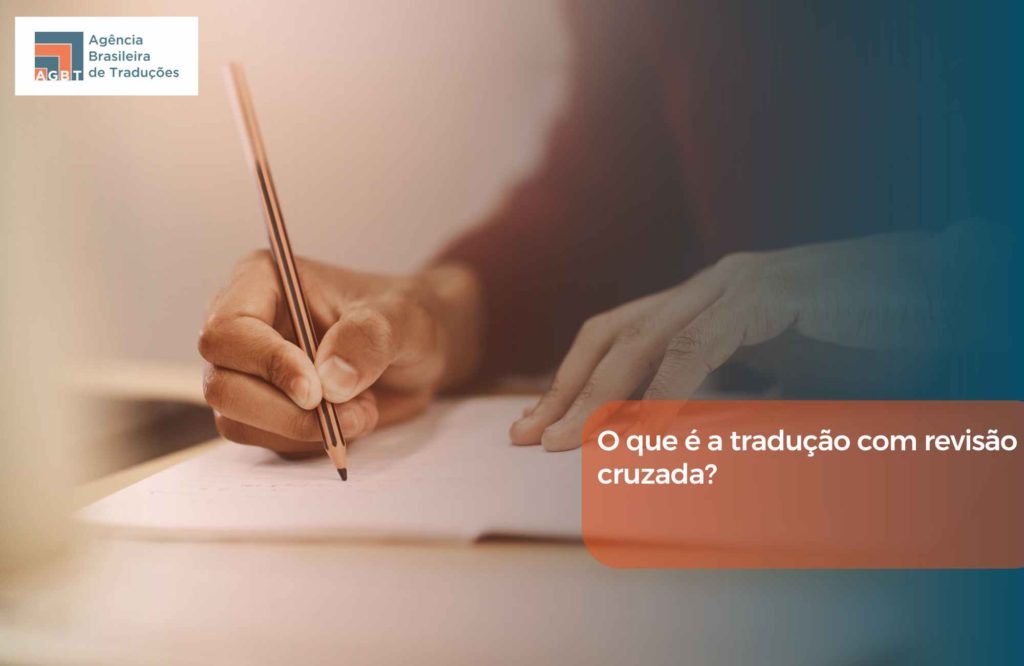O que é a tradução com revisão cruzada