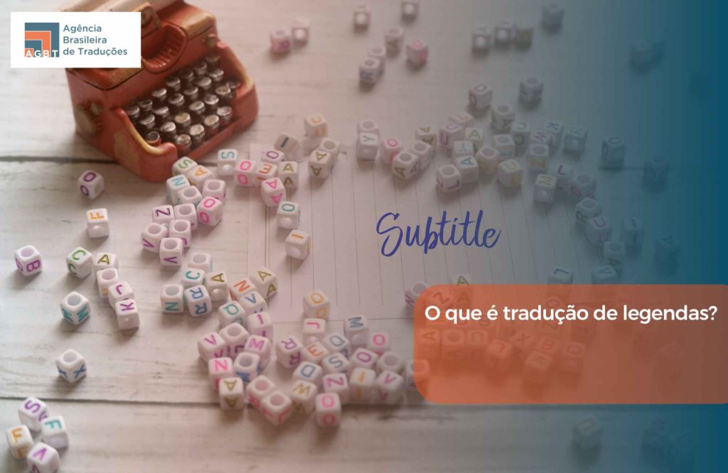 O que é tradução de legendas
