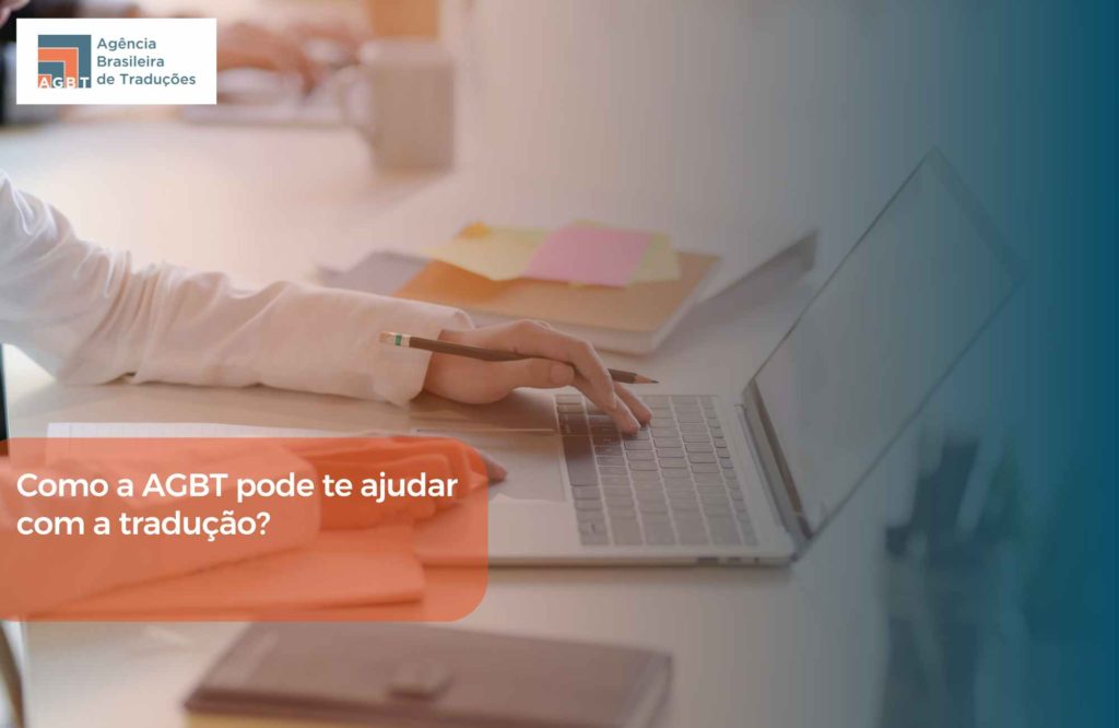 Como a AGBT pode te ajudar com a tradução