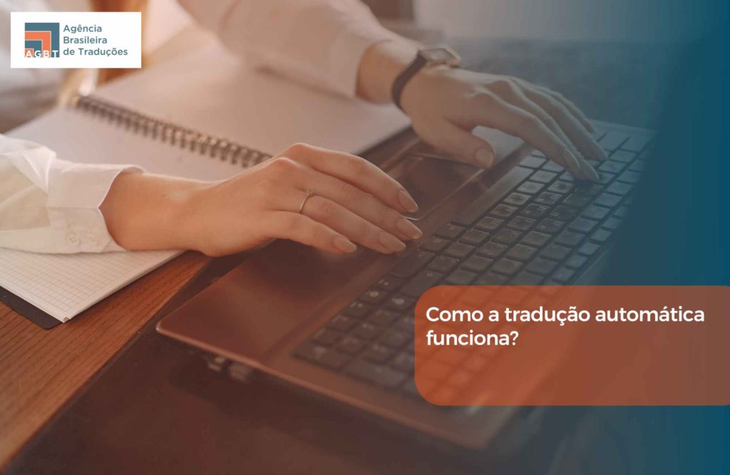 Como a tradução automática funciona