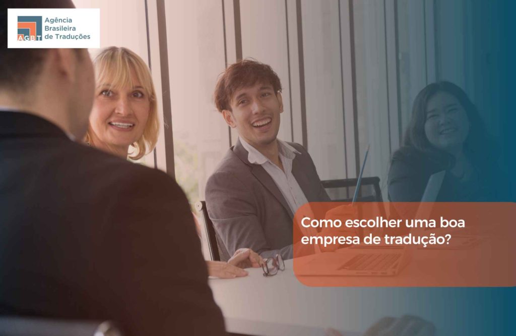 Como escolher uma boa empresa de tradução