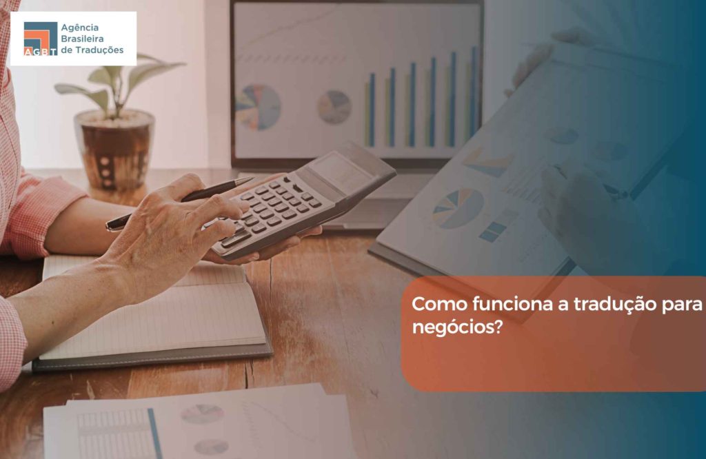 Como funciona a tradução para negócios