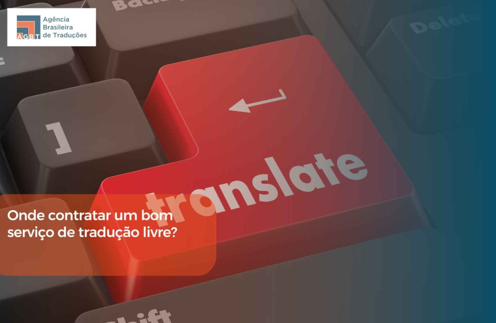Onde contratar um bom serviço de tradução livre