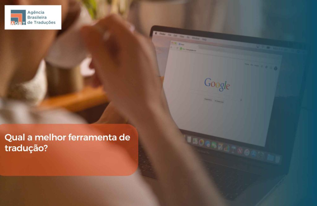 Qual a melhor ferramenta de tradução