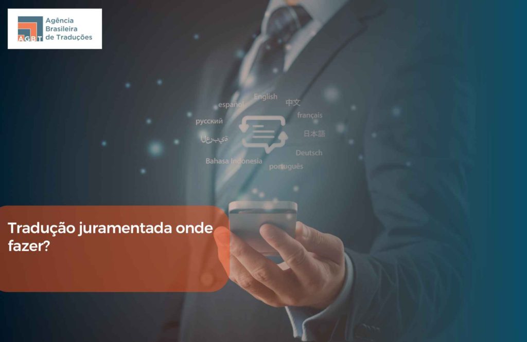Tradução juramentada onde fazer