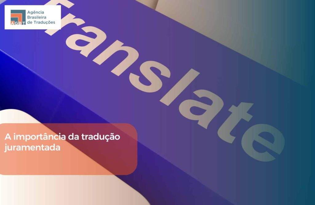 A importância da tradução juramentada