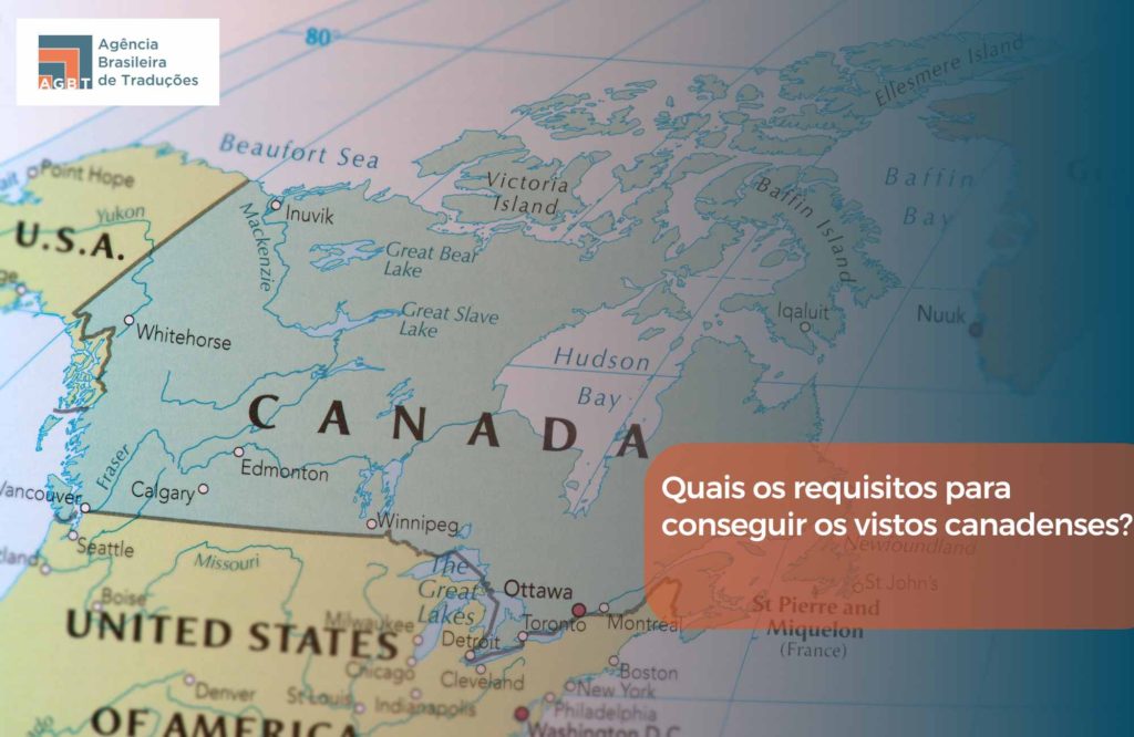 Quais os requisitos para conseguir os vistos canadenses