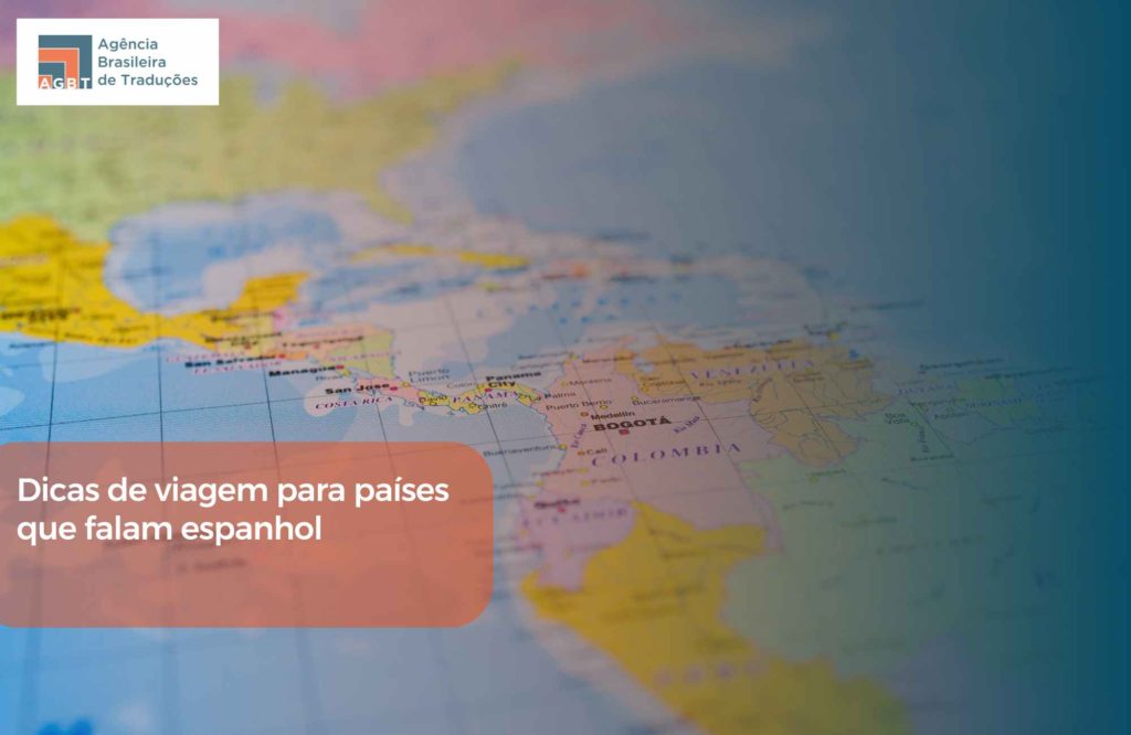 Dicas de viagem para países que falam espanhol