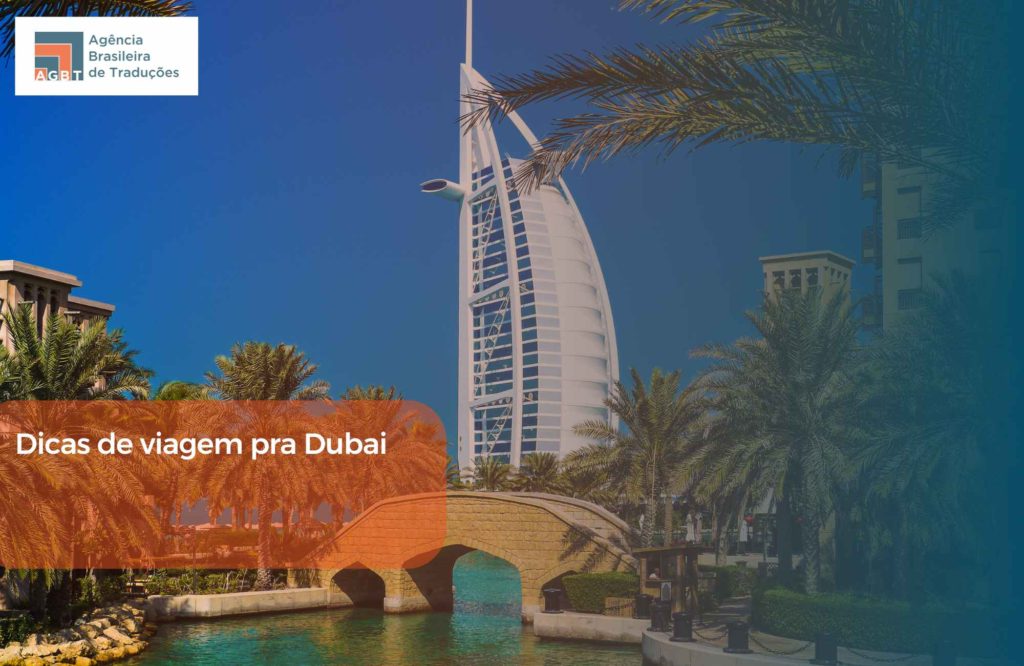 Dicas de viagem pra Dubai