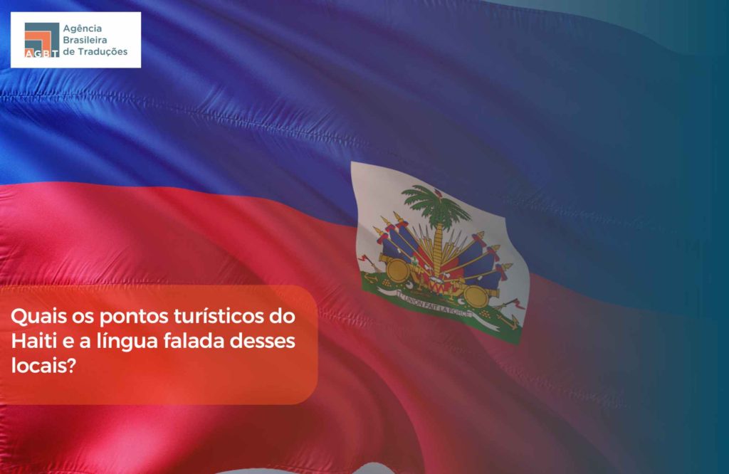 Quais os pontos turísticos do Haiti e a língua falada desses locais