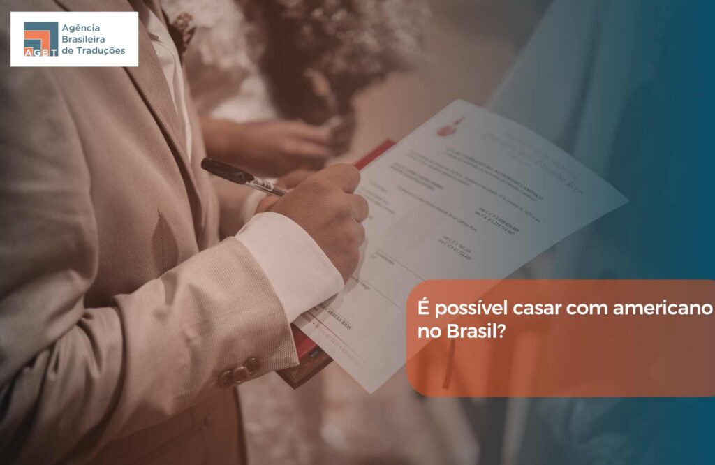 É possível casar com americano no Brasil