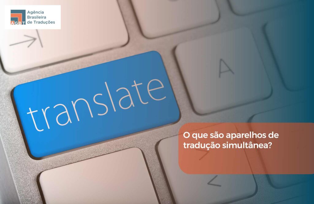 O que são aparelhos de tradução simultânea