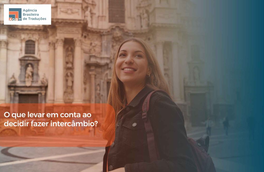 O que levar em conta decidir fazer intercâmbio