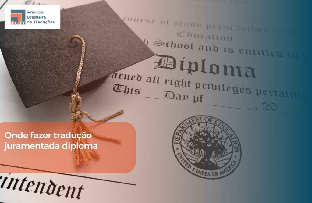 Onde fazer tradução juramentada diploma