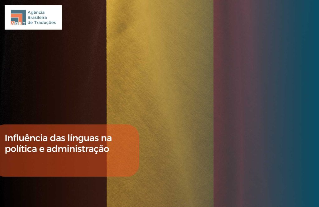 Influência das línguas na política e administração