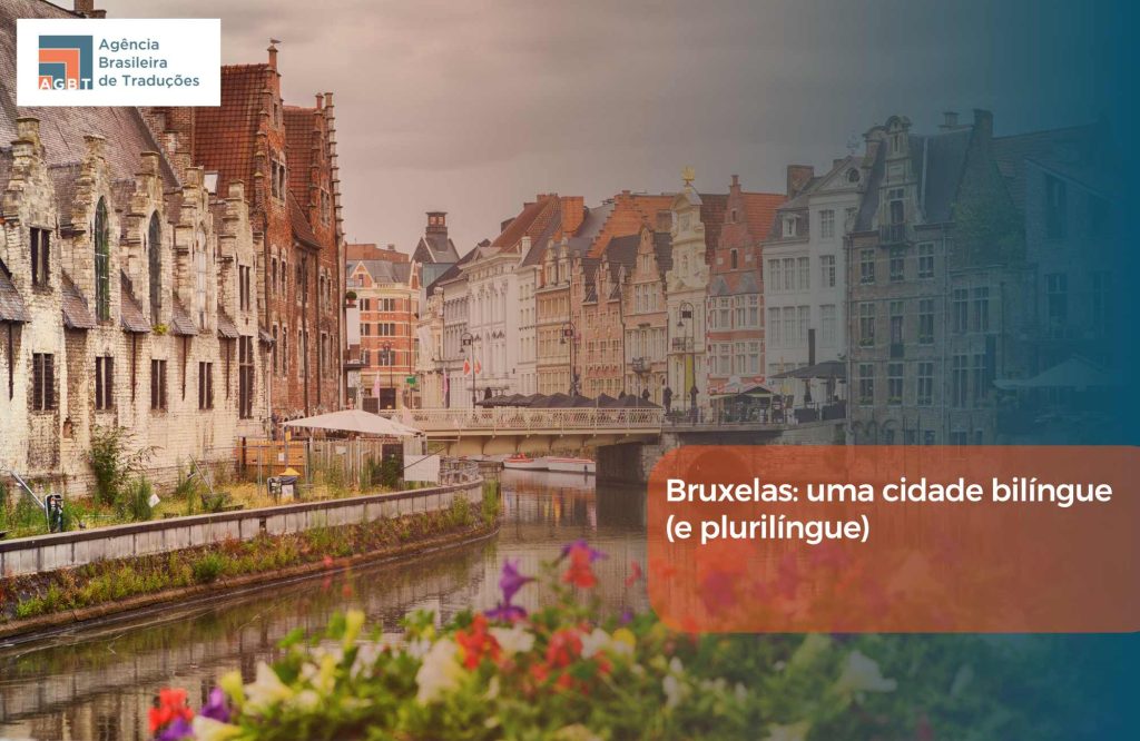 Bruxelas uma cidade bilíngue (e plurilíngue)