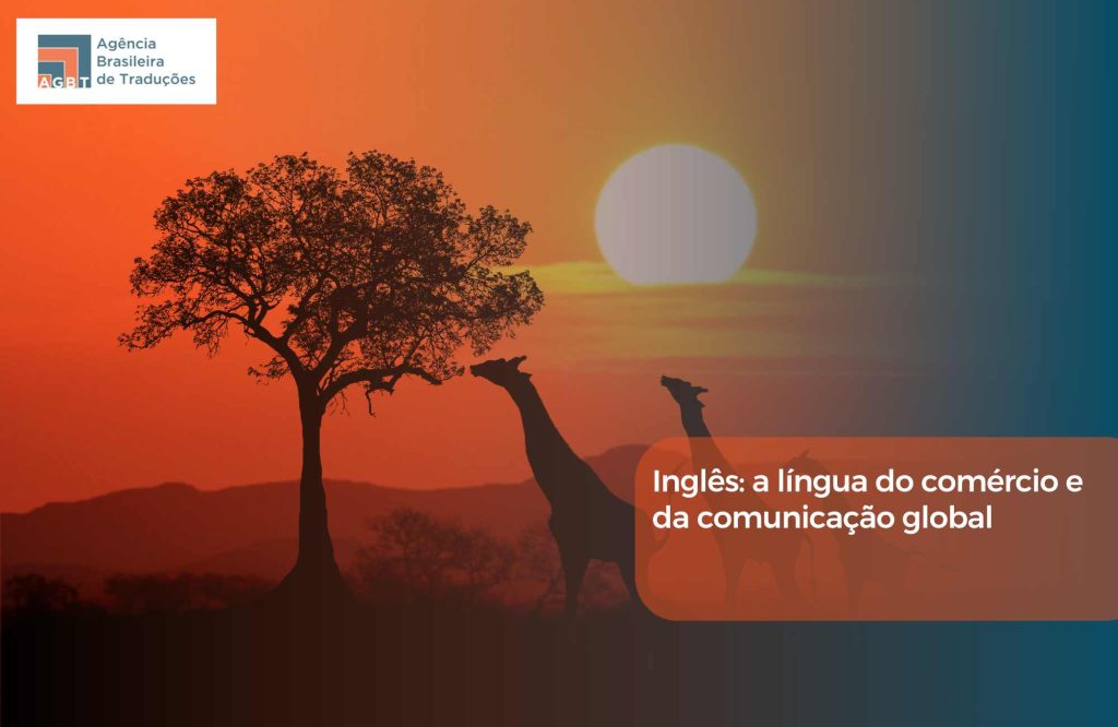Inglês a língua do comércio e da comunicação global