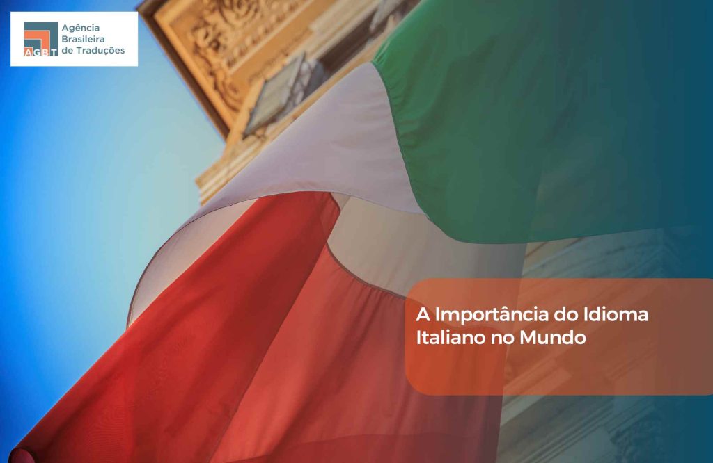 A Importância do Idioma Italiano no Mundo