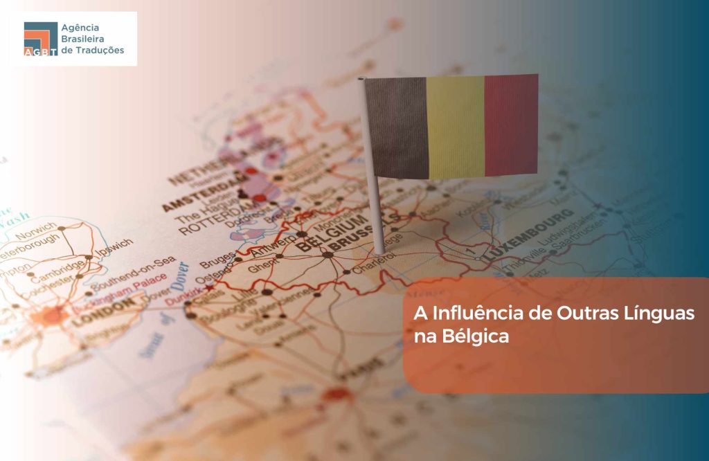 A Influência de Outras Línguas na Bélgica