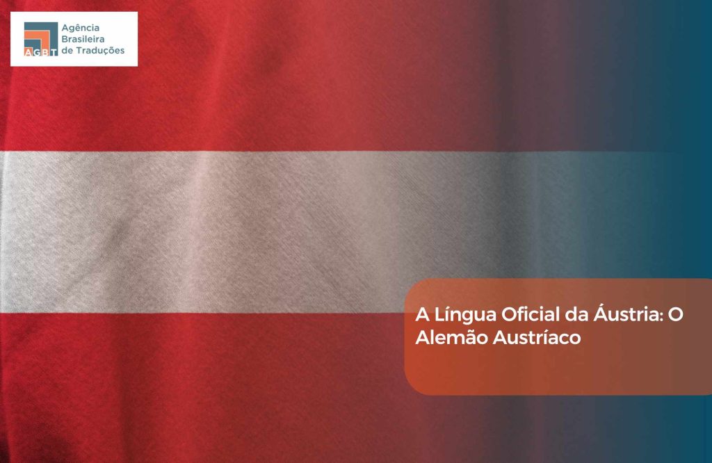 A Língua Oficial da Áustria O Alemão Austríaco