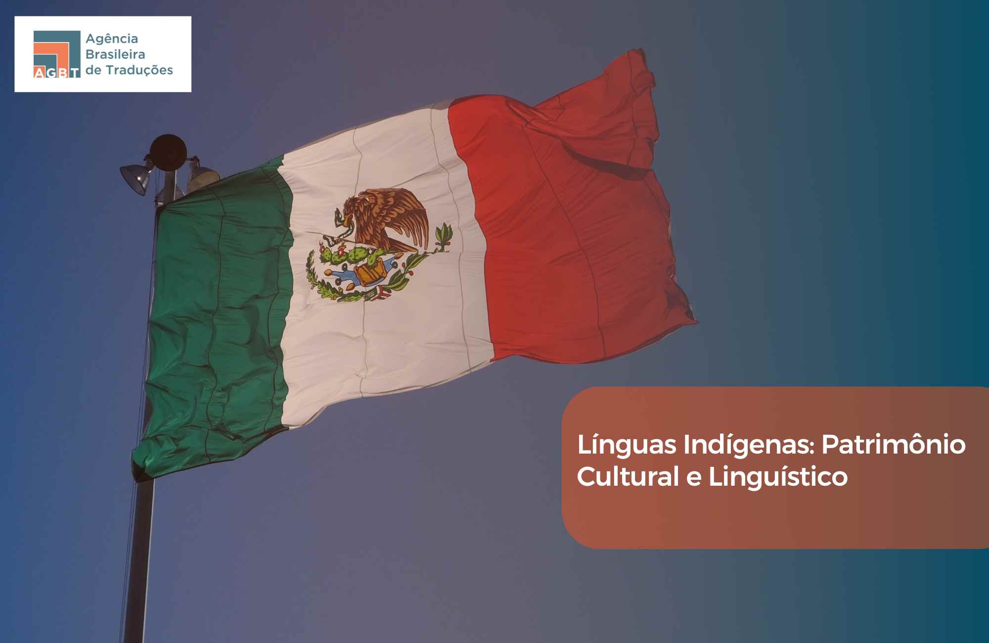 Idioma do México: Guia Completo sobre o Espanhol e as Língua