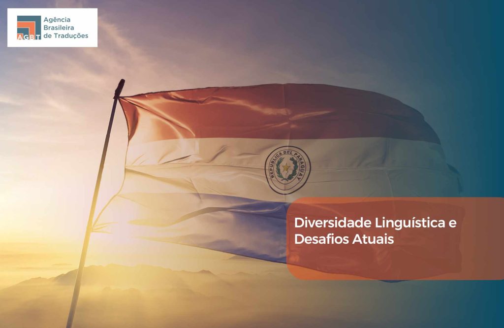 Diversidade Linguística e Desafios Atuais
