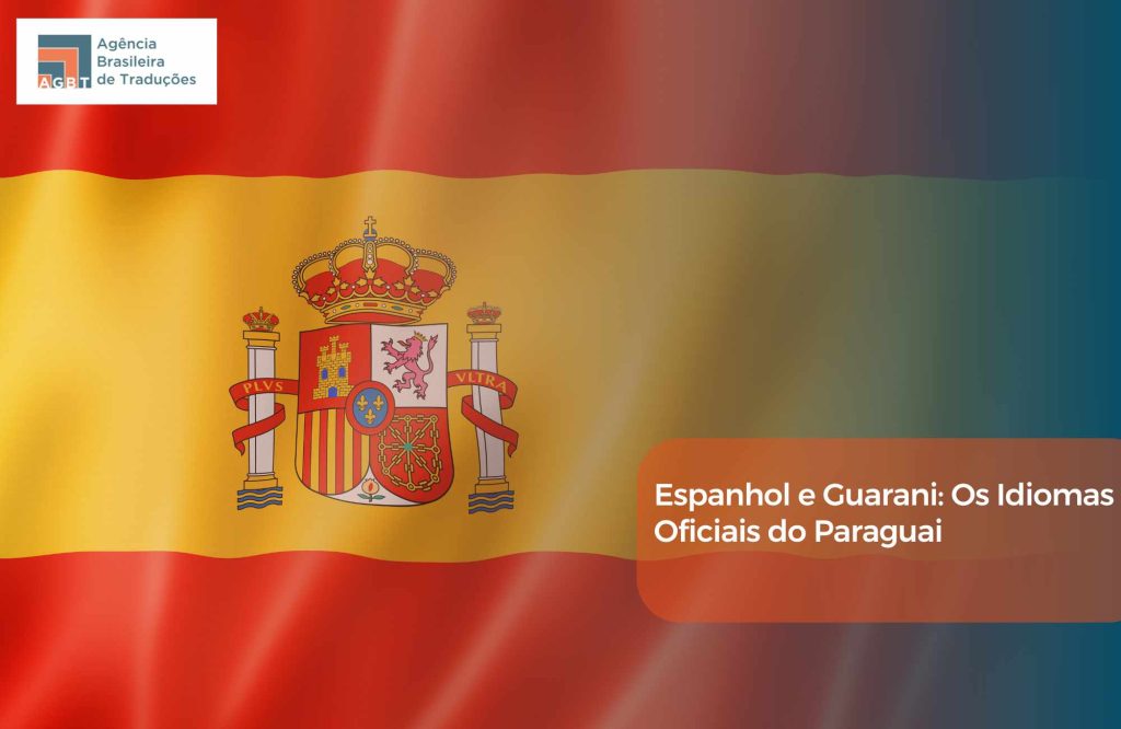 Espanhol e Guarani Os Idiomas Oficiais do Paraguai