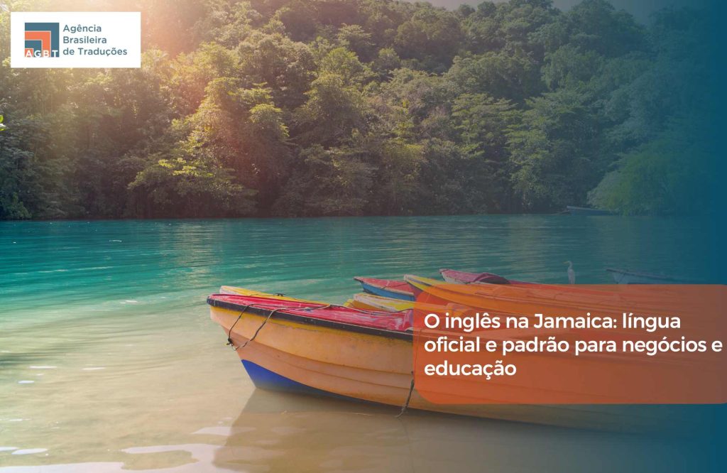 O inglês na Jamaica língua oficial e padrão para negócios e educação